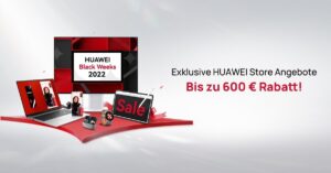 Huawei Black Weeks 2022: najlepsze oferty ze zniżkami do 600 €
