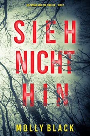 Nie patrz (Thriller FBI Taylor Sage – tom 1)