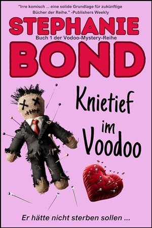 Po kolana w voodoo: humorystyczny thriller romantyczny