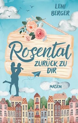 Rosental: Back to You (tom 1) Powieść romantyczna ze szczęśliwym zakończeniem (seria Rosental)