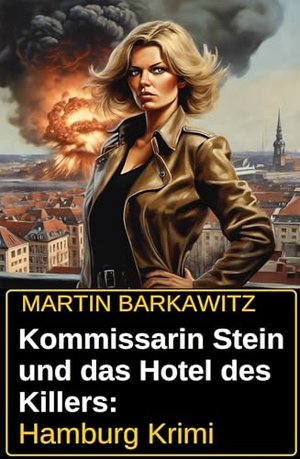 Inspektor Stein i hotel zabójcy: thriller kryminalny w Hamburgu