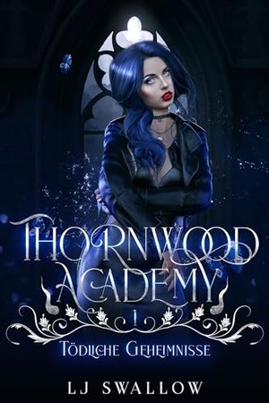 Akademia Thornwood 1: Zabójcze sekrety