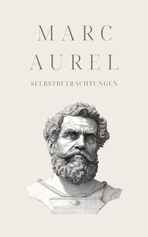 Samokontemplacje – arcydzieło Marka Aureliusza