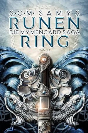 Runenring, The Mymengard Saga, tom 1: Epicka seria high fantasy w wodnym świecie, oparta na d