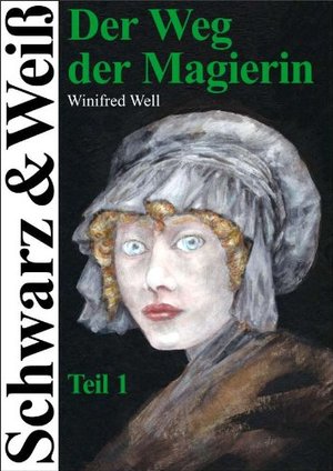 Droga maga – część 1 (Czarno-biała trylogia 2)