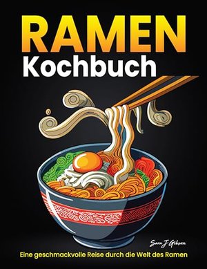 Książka kucharska Ramen: Smaczna podróż po świecie ramenu