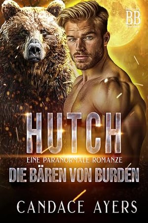 Hutch: Romans zmiennokształtnych (Niedźwiedzie ciężaru 3)