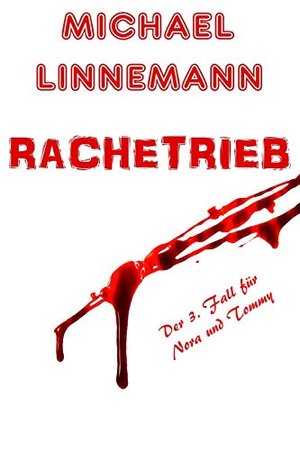 Rachetrieb (Nora i Tommy #3)