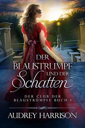 The Blue Hole and the Shadow: Regency Liebenroma (klub Blaßurfümfe 1)