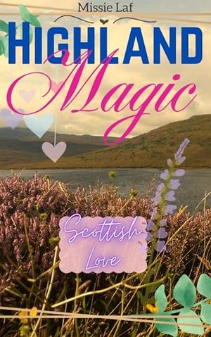 Highland Magic: Scottish Love