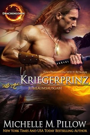 Warrior Prince: A Qurilixen World Novel (Drachenlords 4)